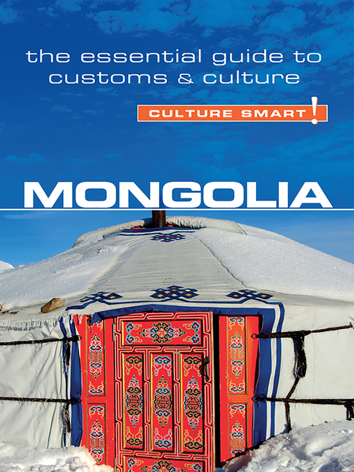 Title details for Mongolia--Culture Smart! by Alan Sanders - Available
